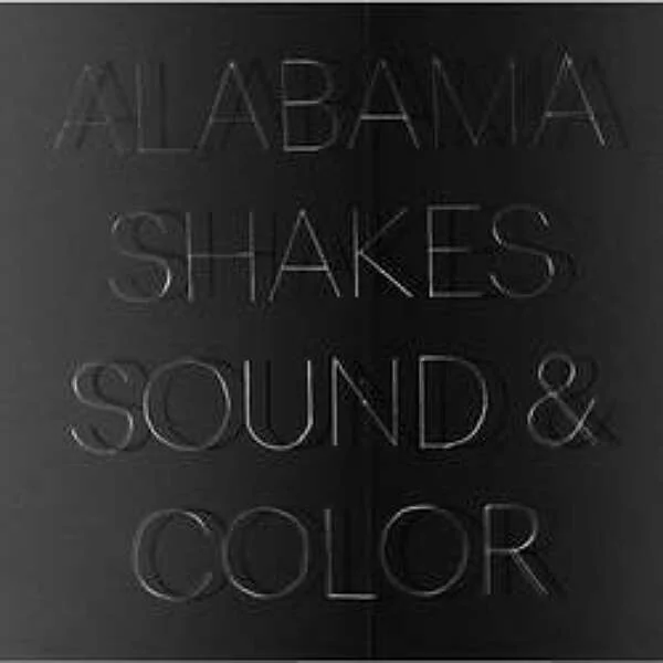 Alabama Shakes - Sound and Color