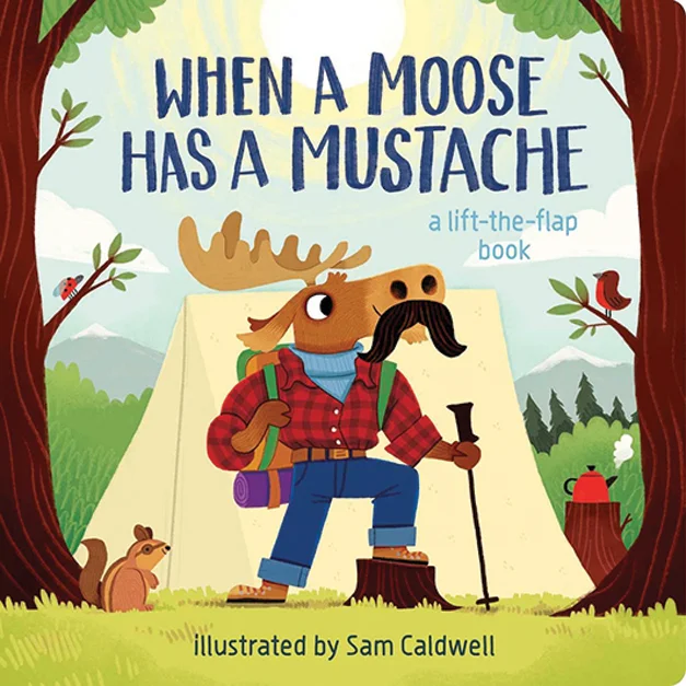 When a Moose Has a Mustache